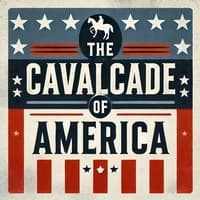 The Cavalcade of America